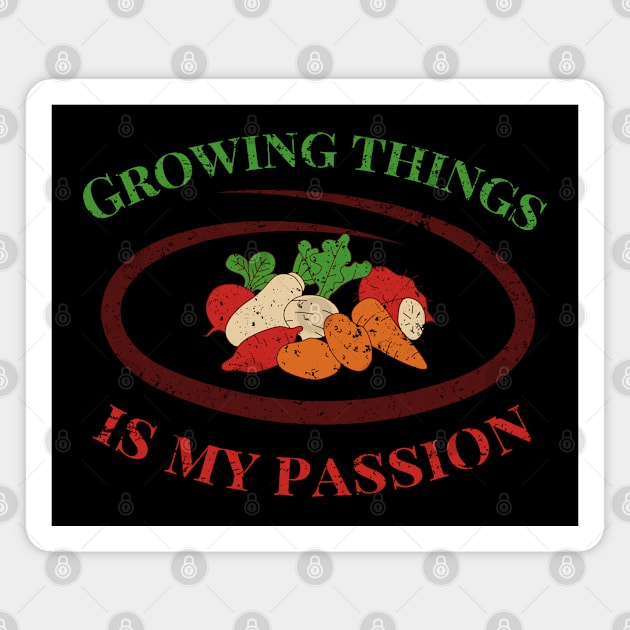 Growing Things Is My Passion, Growing Plants, Vintage, Distressed, Vegetable Magnet by HelenGie